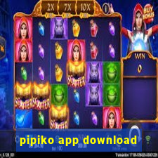 pipiko app download